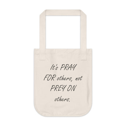 Organic Canvas Tote – “Pray for Others, Not Prey” – Eco-Friendly