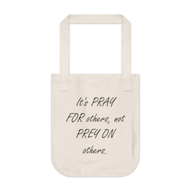 Organic Canvas Tote – “Pray for Others, Not Prey” – Eco-Friendly