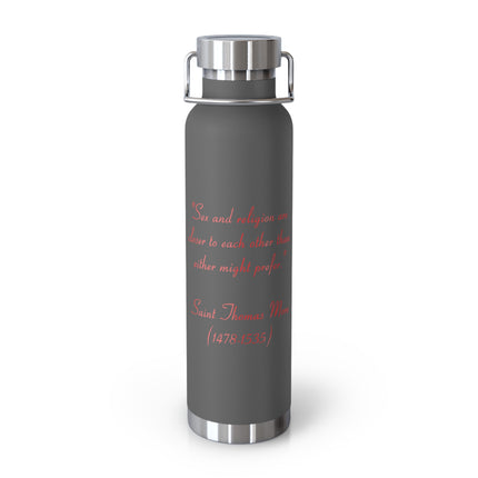 22oz Insulated Bottle – “Sex and Religion” Quote – Copper Vacuum