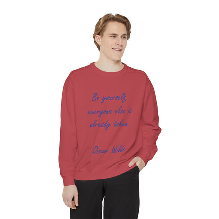 Be Yourself Sweatshirt – Inspirational Quote on Garment-Dyed Unisex