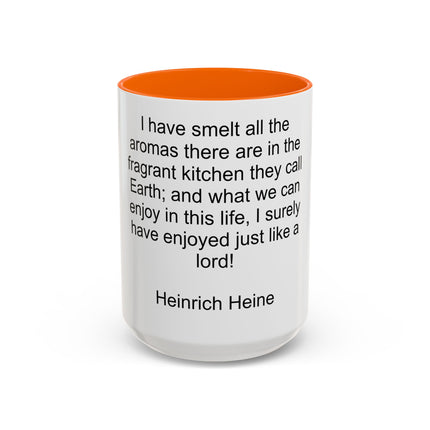 Accent Coffee Mug — "I Have Smelt All the Aromas" Heinrich Heine Quote