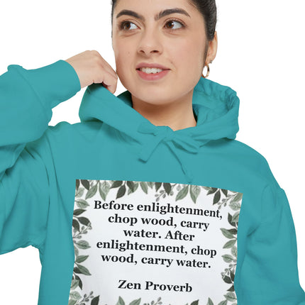 Zen Proverb Hoodie — "Before enlightenment, chop wood…" Botanical Cozy Sweatshirt