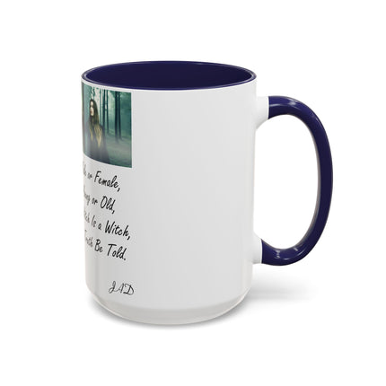 “A Witch Is a Witch” Accent Mug – 15oz Ceramic | Witchy & Inclusive