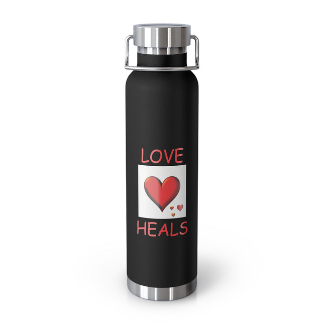 Love Heals Bottle – 22oz Copper Insulated Flask for Heart & Health
