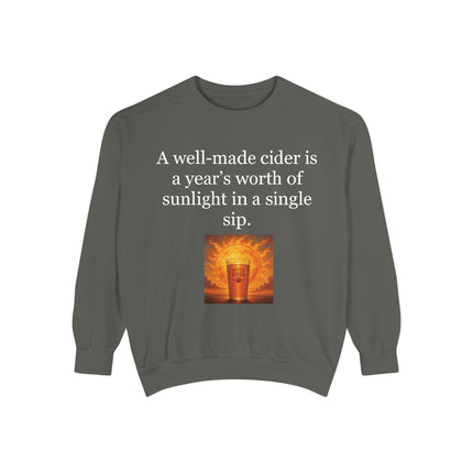 Cider Quote Sweatshirt — "A well-made cider is a year's worth of sunlight in a single sip."