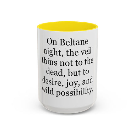 Beltane Quote Coffee Mug — "On Beltane night..." Accent Mug