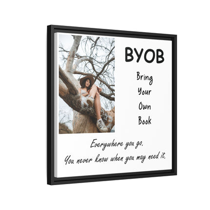 Framed Canvas Wall Art — "BYOB: Bring Your Own Book" Inspirational Reading Print