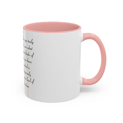 Freedom Quote Accent Coffee Mug — "When you truly don't care" Inspirational Photo Mug (11/15oz)