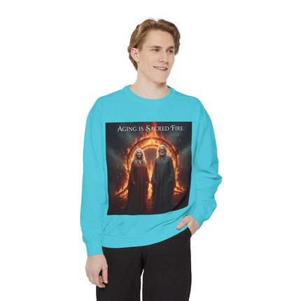 Aging Is Sacred Fire Sweatshirt — Mystical Elderhood Graphic Sweatshirt