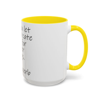 Zen Proverb Coffee Mug — "When you let go, you create space for better things." Accent Ceramic Mug