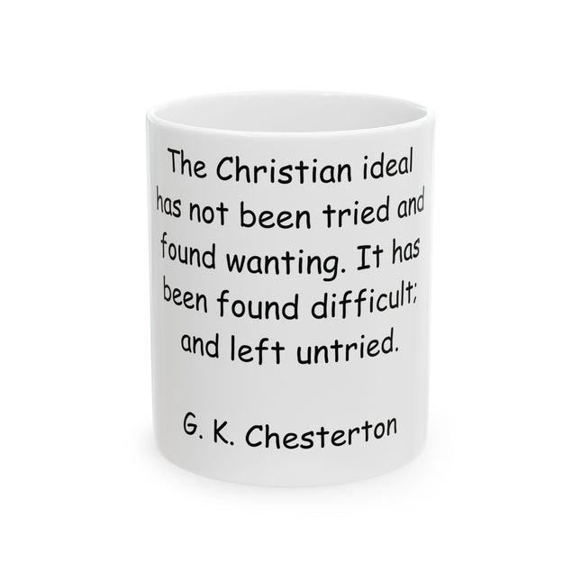 Inspirational Coffee Mug - Chesterton Wisdom, 11oz