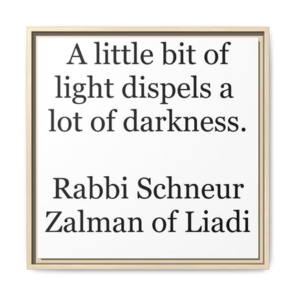 Framed Canvas Wall Art — “A little bit of light dispels a lot of darkness” Inspirational Quote