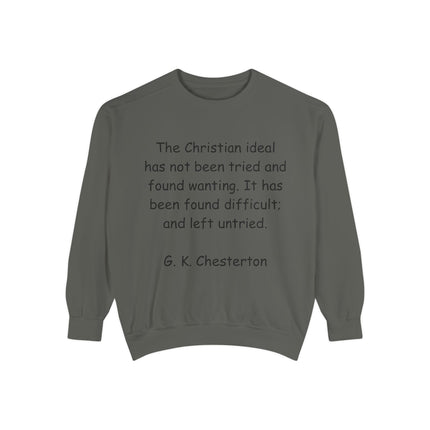 Inspirational Sweatshirt - Christian Quote by G. K. Chesterton