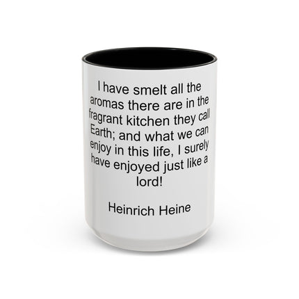 Accent Coffee Mug — "I Have Smelt All the Aromas" Heinrich Heine Quote