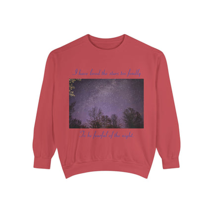 Inspirational Night Sky Sweatshirt - 'I Have Loved the Stars Too Fondly'