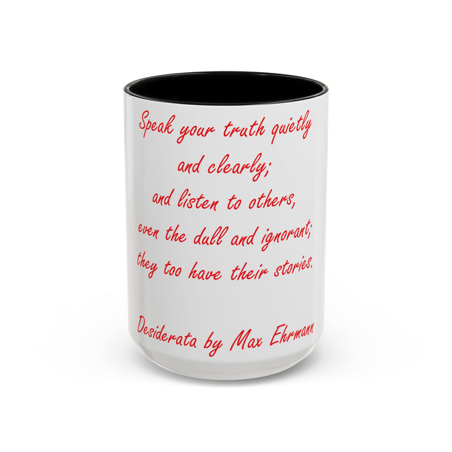 Inspirational Accent Coffee Mug - Desiderata Quote - 15oz