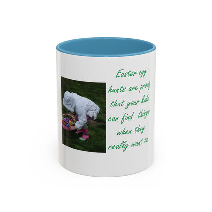Easter Photo Coffee Mug — “Easter egg hunts are proof…” Accent Ceramic Mug (11/15oz)