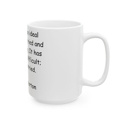 Chesterton Quote Mug - 15oz Ceramic, Inspirational Drinkware