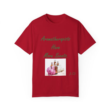 Aromatherapy T-Shirt – “Aromatherapists Have More Scents” Unisex Tee