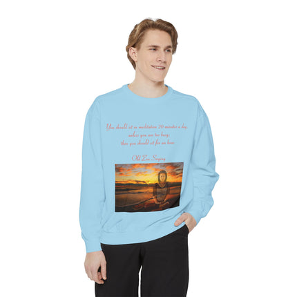 Meditation Quote Sweatshirt – Unisex Garment-Dyed Comfort Wear