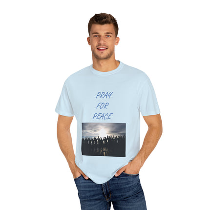 Unisex Pray for Peace T-Shirt – Garment-Dyed Comfort