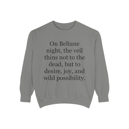 Beltane Quote Sweatshirt — "On Beltane night..." Celtic Spring Festival Crewneck