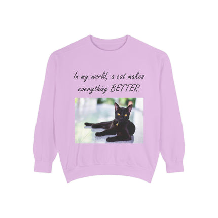 Unisex Cat Lover Sweatshirt - "In my world, a cat makes everything BETTER"