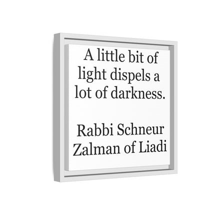 Framed Canvas Wall Art — “A little bit of light dispels a lot of darkness” Inspirational Quote