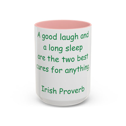 Irish Proverb Mug – “Laugh & Sleep” – 15oz Ceramic Drinkware