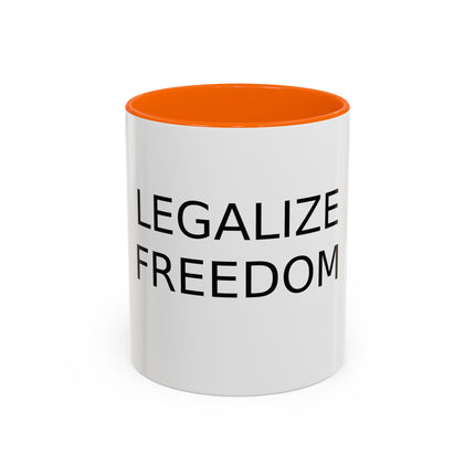 Legalize Freedom Mug – 11oz Accent Ceramic Cup for Bold Mornings
