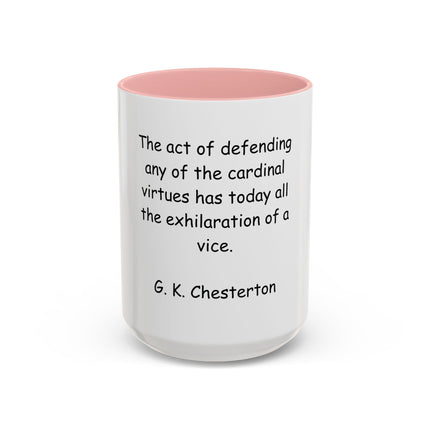 Coffee Mug with G.K. Chesterton Quote – Literary Quote Accent Mug (11/15 oz)