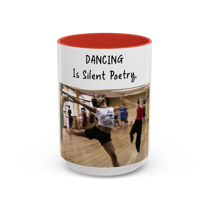 15oz Accent Mug – Dancing Is Silent Poetry | Artistic Gift Idea