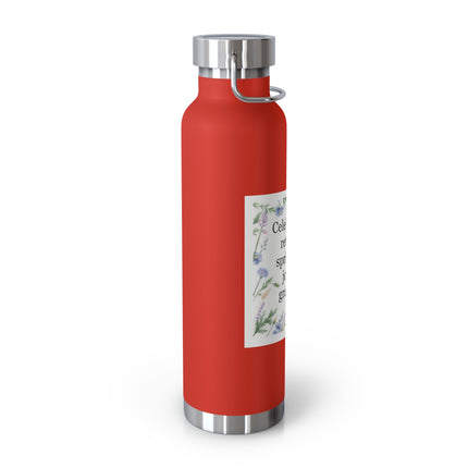 22oz Insulated Bottle — “Celebrate the Return of Spring with Joy and Gratitude” Floral Design