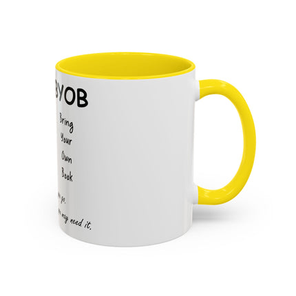 BYOB Accent Mug – “Bring Your Own Book” – 11oz Ceramic for Book Lovers