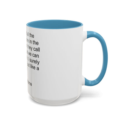 Accent Coffee Mug — "I Have Smelt All the Aromas" Heinrich Heine Quote