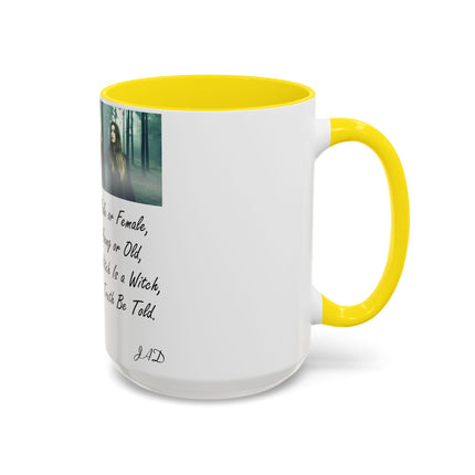“A Witch Is a Witch” Accent Mug – 15oz Ceramic | Witchy & Inclusive