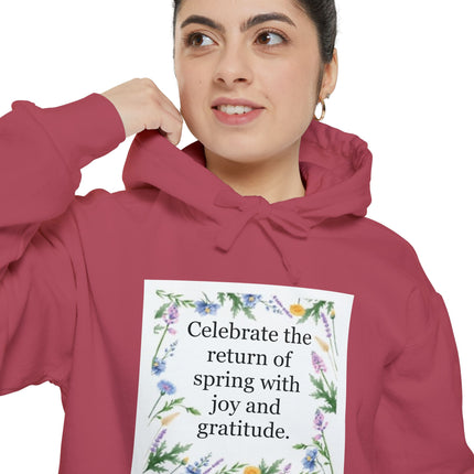 Spring Floral Hoodie — "Celebrate the return of spring with joy and gratitude"