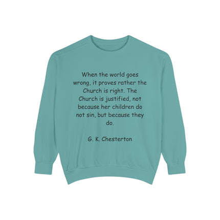 Inspirational Quote Sweatshirt - G.K. Chesterton Design, Cozy Fit