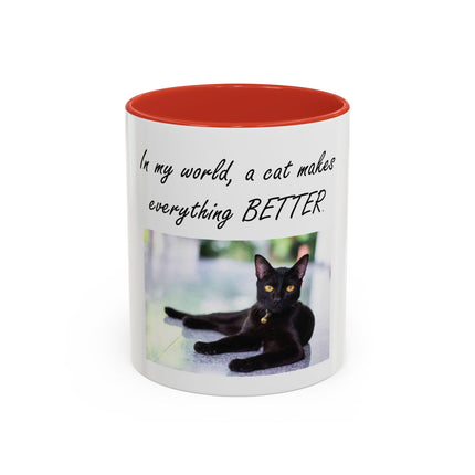 Cat Lover Accent Coffee Mug — "In my world, a cat makes everything BETTER" (11/15oz)