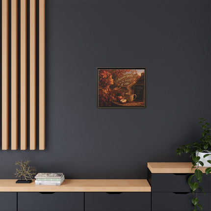 Framed Canvas Wall Art - “Autumn speaks in the language of cider.”