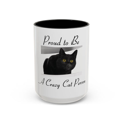 Proud to Be a Crazy Cat Person Accent Coffee Mug – Black Cat Lover Gift (11/15oz)