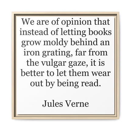 Jules Verne Quote Canvas Print — Literary Wall Art, "Better to Let Them Wear Out by Being Read"