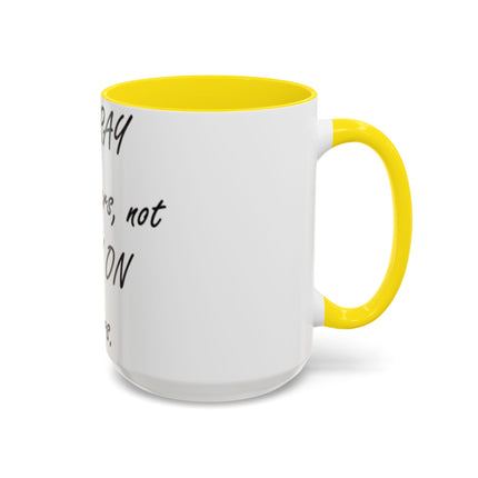 Accent Coffee Mug – “Pray for Others, Not Prey” – 15oz