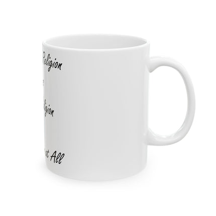 Freedom of Religion Mug – 11oz Ceramic Cup for All Beliefs