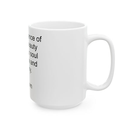 Inspirational Nature Quote Ceramic Mug — "Let the essence of nature's beauty..." (11oz/15oz)