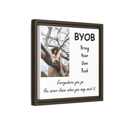 Framed Canvas Wall Art — "BYOB: Bring Your Own Book" Inspirational Reading Print