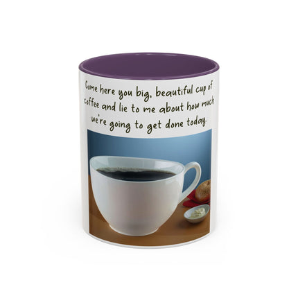 Funny Coffee Mug – “Big, Beautiful Cup” Accent – 11oz