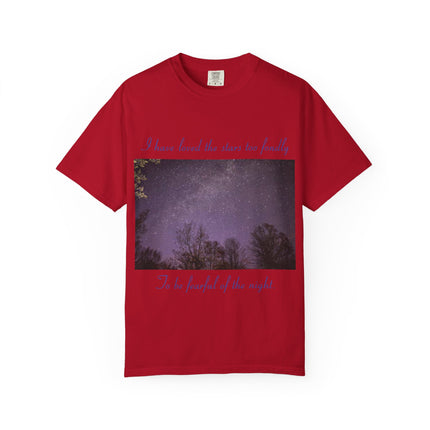Unisex Starry Night T-Shirt - "I have loved the stars too fondly" Quote