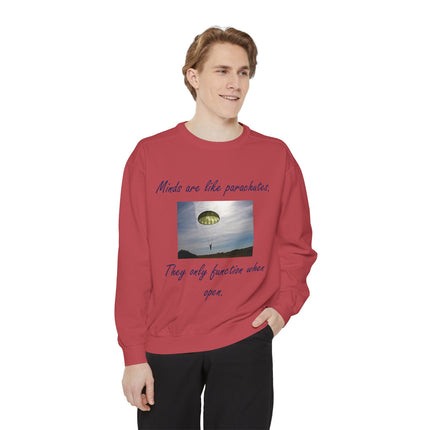 Parachute Quote Sweatshirt – Unisex Garment-Dyed on Open Minds