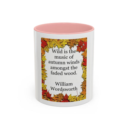 Autumn Leaves Quote Mug — William Wordsworth Fall Coffee Cup (11/15oz)